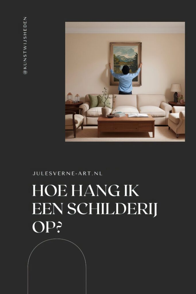 Hoe hang ik een schilderij op?